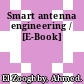 Smart antenna engineering / [E-Book]