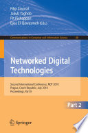Networked Digital Technologies [E-Book] : Second International Conference, NDT 2010, Prague, Czech Republic, July 7-9, 2010. Proceedings, Part II /