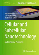 Cellular and Subcellular Nanotechnology [E-Book] : Methods and Protocols /