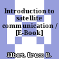 Introduction to satellite communication / [E-Book]