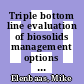 Triple bottom line evaluation of biosolids management options [E-Book] /