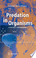 Predation in Organisms [E-Book] : A Distinct Phenomenon /