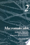 Macromolecules [E-Book] : Volume 2: Synthesis, Materials, and Technology /