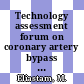 Technology assessment forum on coronary artery bypass surgery: economic, ethical and social issues : Technology Assessment Forum. 0001 : Washington, DC, 21.04.81-23.04.81.
