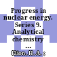 Progress in nuclear energy. Series 9. Analytical chemistry . 4,2 /
