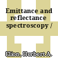 Emittance and reflectance spectroscopy /