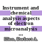 Instrument and chemical analysis aspects of electron microanalysis and macroanalysis /