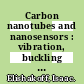 Carbon nanotubes and nanosensors : vibration, buckling and ballistic impact [E-Book] /