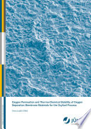 Oxygen permeation and thermo-chemical stability of oxygen separation membrane materials for the oxyfuel process [E-Book] /