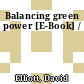 Balancing green power [E-Book] /