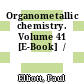 Organometallic chemistry. Volume 41 [E-Book]  /