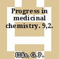 Progress in medicinal chemistry. 9,2.
