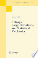 Entropy, Large Deviations, and Statistical Mechanics [E-Book] /