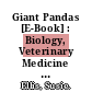 Giant Pandas [E-Book] : Biology, Veterinary Medicine and Management /