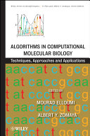 Algorithms in computational molecular biology : techniques, approaches and applications [E-Book] /