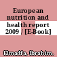 European nutrition and health report 2009 / [E-Book]