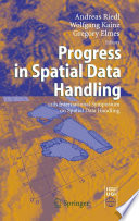 Progress in Spatial Data Handling [E-Book] : 12th International Symposium on Spatial Data Handling /