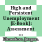 High and Persistent Unemployment [E-Book]: Assessment of the Problem and Its Causes /