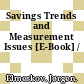 Savings Trends and Measurement Issues [E-Book] /
