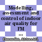 Modelling, assessment and control of indoor air quality for FM professionals / [E-Book]