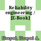 Reliability engineering / [E-Book]