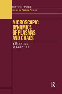 Microscopic dynamics of plasmas and chaos /