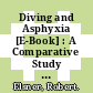 Diving and Asphyxia [E-Book] : A Comparative Study of Animals and Man /