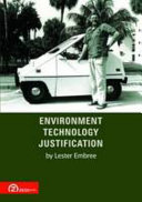 Environment, technology, justification : reflective analyses [E-Book] /