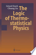 The Logic of Thermostatistical Physics [E-Book] /