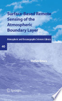 Surface-Based Remote Sensing of the Atmospheric Boundary Layer [E-Book] /