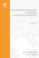 Advances in inorganic chemistry and radiochemistry. 19.