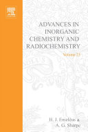 Advances in inorganic chemistry and radiochemistry. 23.