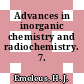 Advances in inorganic chemistry and radiochemistry. 7.