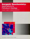 Inorganic geochemistry : applications to petroleum geology /