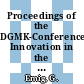 Proceedings of the DGMK-Conference Innovation in the Manufacture and Use of Hydrogen : October 15 - 17, 2003, Dresden, Germany /