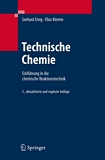 "Technische Chemie [E-Book] : Einführung in die chemische Reaktionstechnik /