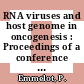 RNA viruses and host genome in oncogenesis : Proceedings of a conference : Amsterdam, 12.05.71-15.05.71.