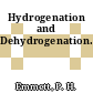 Hydrogenation and Dehydrogenation.