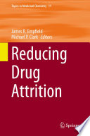 Reducing Drug Attrition [E-Book] /