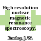 High resolution nuclear magnetic resonance spectroscopy. 2.
