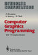 Computer graphics programming : GKS - the graphics standard /