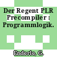 Der Regent PLR Precompiler : Programmlogik.
