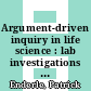 Argument-driven inquiry in life science : lab investigations for grades 6-8 [E-Book] /