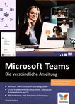 Microsoft Teams : die verständliche Anleitung /