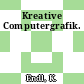 Kreative Computergrafik.