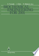 Biochemical Engineering for 2001 [E-Book] : Proceedings of Asia-Pacific Biochemical Engineering Conference 1992 /