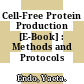 Cell-Free Protein Production [E-Book] : Methods and Protocols /