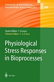 Physiological stress responses in bioprocesses /