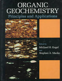 Organic geochemistry: principles and applications.