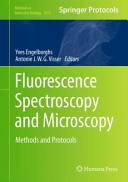 Fluorescence Spectroscopy and Microscopy [E-Book] : Methods and Protocols /